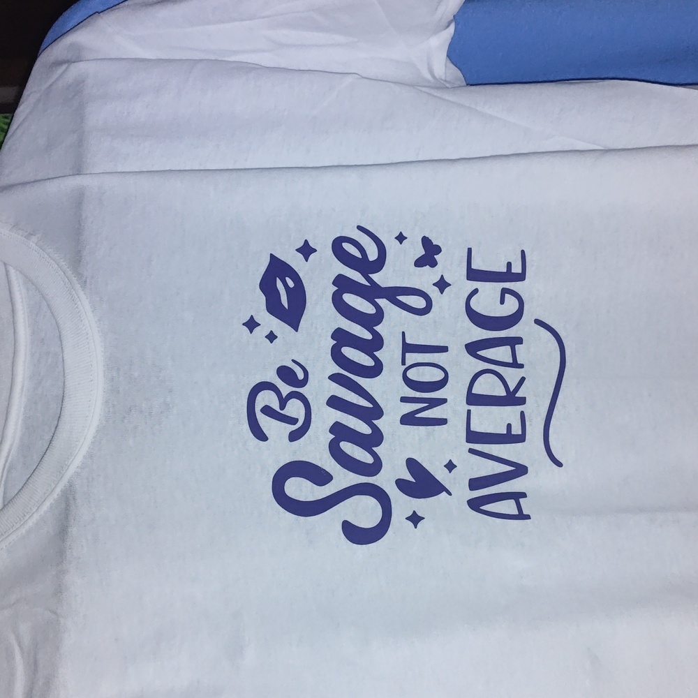 Be savage not average T- shirt
